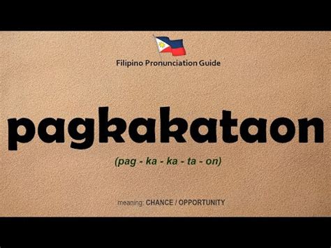PAGKAKATAON (Tagalog).